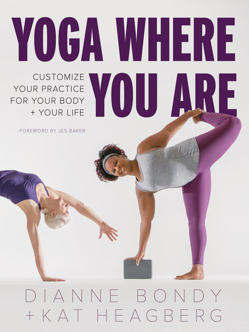 Title details for Yoga Where You Are by Dianne Bondy - Available